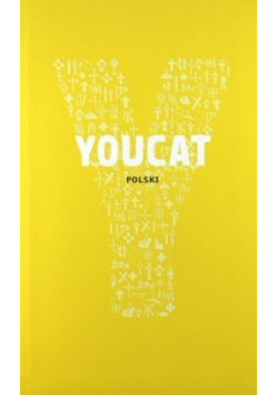 Youcat polski Katechizm Kościoła Katolickiego dla młodych