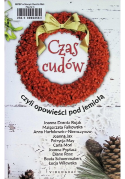 Czas cudów czyli opowieści pod jemiołą