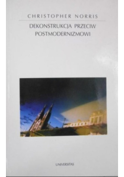 Dekonstrukcja przeciw postmodernizmowi