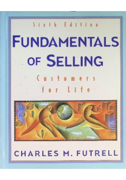 Fundamentals of Selling: Customers for Life