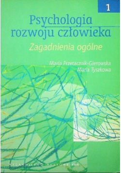 Psychologia rozwoju człowieka tom II