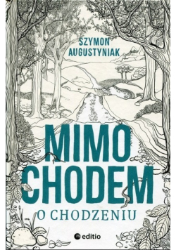 Mimochodem o chodzeniu