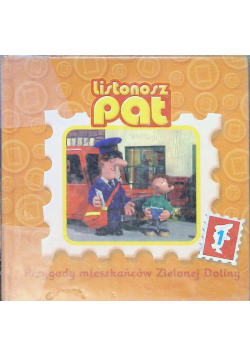 Listonosz Pat Przygody mieszkańców zielonej doliny