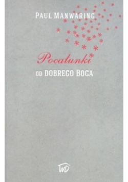 Pocałunki od dobrego Boga