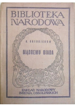 Mądremu biada