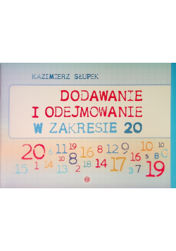 Dodawanie i odejmowanie w zakresie 20