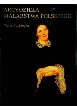Arcydzieła malarstwa polskiego