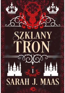 Szklany tron. Tom 1