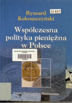 Współczesna polityka pieniężna w Polsce