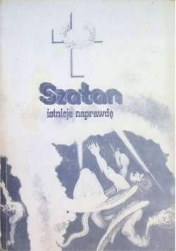 Szatan istnieje naprawdę