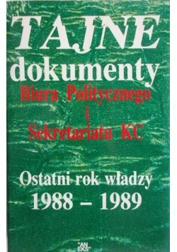Tajne dokumenty Biura politycznego i sekretariatu KC