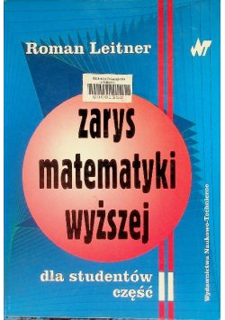 Zarys matematyki wyższej dla studentów Część II