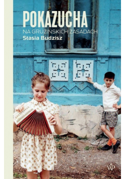Pokazucha Na gruzińskich zasadach