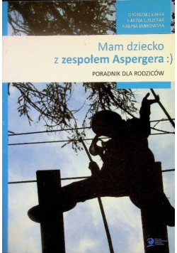 Mam dziecko z zespołem Aspergera