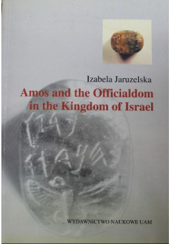 Amos and the Officialdom in the Kingdom of Israel