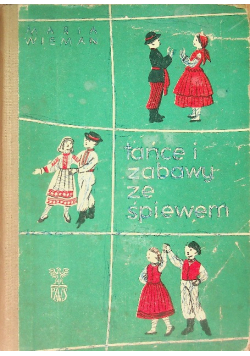 Tańce i zabawy ze śpiewem