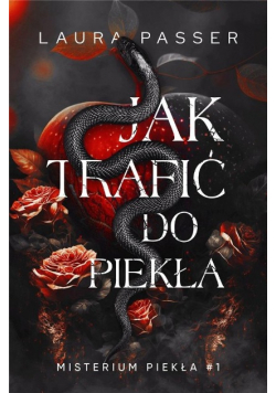 Misterium Piekła Tom 1 Jak trafić do piekła