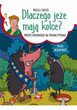 Dlaczego jeże mają kolce?
