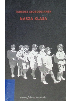 Nasza klasa. Historia w XIV lekcjach