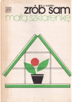Zrób sam małą szklarnię