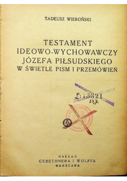 Testament ideowo wychowawczy Józefa Piłsudskiego 1937 r.