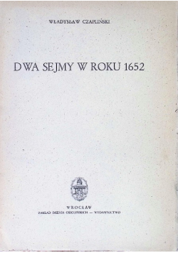 Dwa sejmy w roku 1652