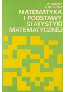 Matematyka i podstawy statystyki matematycznej