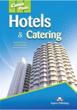 Career Paths: Hotels & Catering
