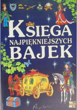 Księga najpiękniejszych bajek