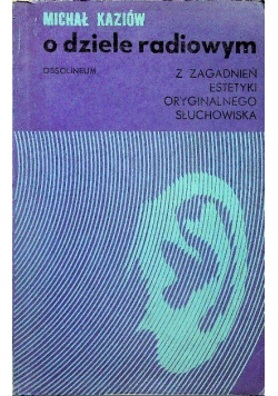 O dziele radiowym