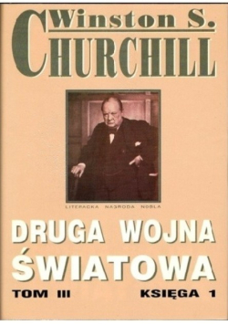 Druga Wojna Światowa Tom III Księga 1