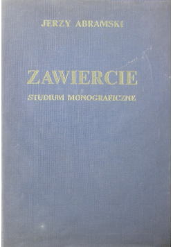 Zawiercie Studium Monograficzne