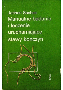 Manualne badanie i leczenie uruchamiające