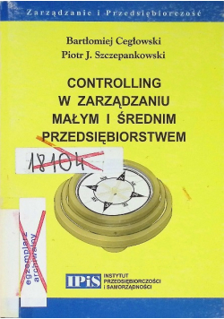 Controlling w zarządzaniu małym i średnim przedsiębiorstwem