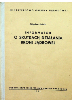 Informator o skutkach działania broni jądrowej