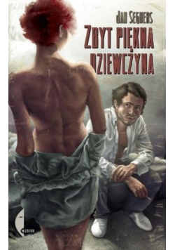 Zbyt piękna dziewczyna
