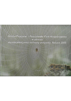 Gmina Pszczew i Pszczewski Park Krajobrazowy  w obliczu europejskiej sieci ochrony przyrody Natura 2000