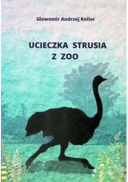 Ucieczka strusia z zoo