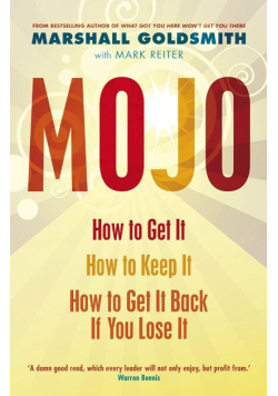Mojo how to get it, how to keep it, how to get it back if you lose it