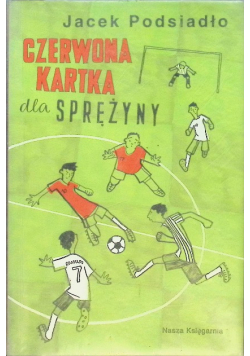 Czerwona kartka dla Sprężyny