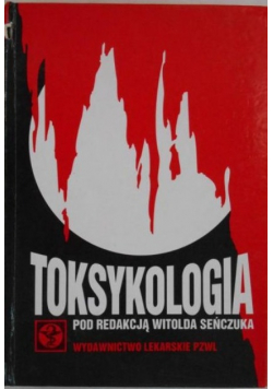 Toksykologia. Podręcznik dla studentów farmacji