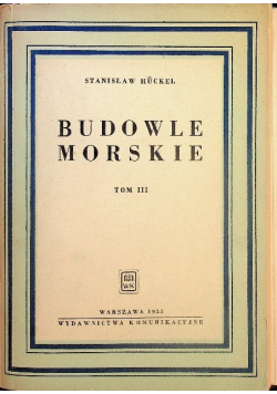 Budowle morskie Tom III