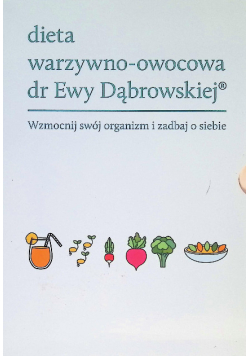 Paket: Dieta warzywno-owocowa dr Ewy Dąbrowskiej