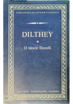 Dilthey O istocie filozofii