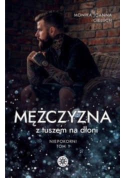 Niepokorni Tom 1 Mężczyzna z tuszem na dłoni