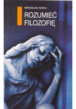 Rozumieć filozofię
