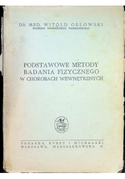 Podstawowe metody badania fizycznego w chorobach wewnętrznych, 1948 r.