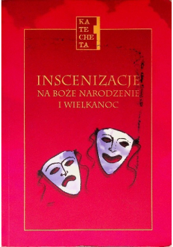 Inscenizacje na Boże Narodzenie i Wielkanoc