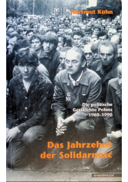 Das Jahrzehnt der Solidarność
