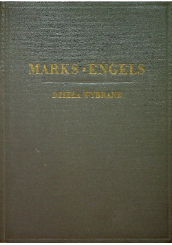 Marks Engels dzieła wybrane 1949 r.